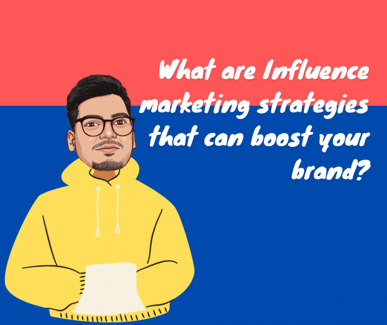 5 Influence marketing strategies that can boost your brand